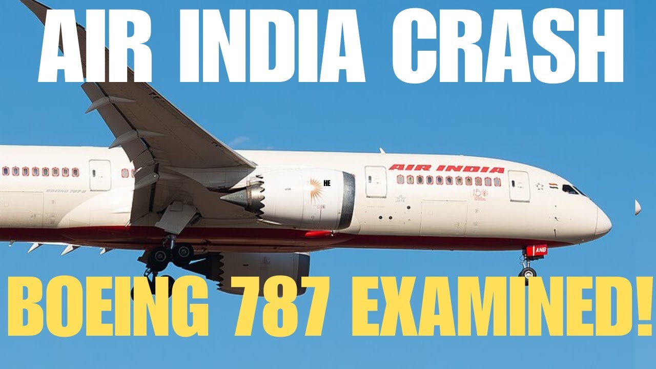 Air India 787 Crash